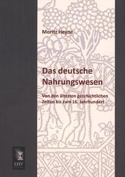 Das deutsche Nahrungswesen