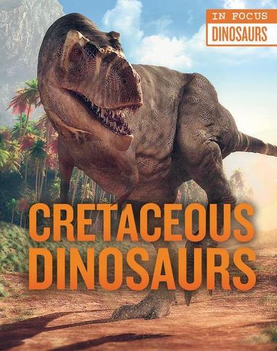 Cretaceous Dinosaurs
