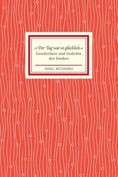 »Der Tag war so glücklich«