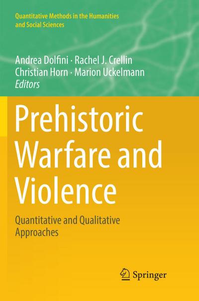 Prehistoric Warfare and Violence