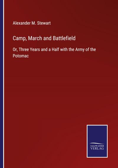 Camp, March and Battlefield