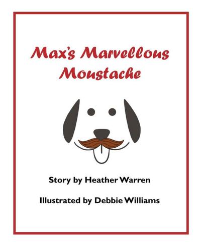 Max’s Marvellous Moustache
