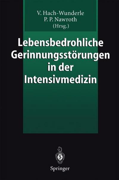 Lebensbedrohliche Gerinnungsstörungen in der Intensivmedizin