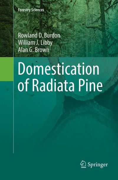 Domestication of Radiata Pine