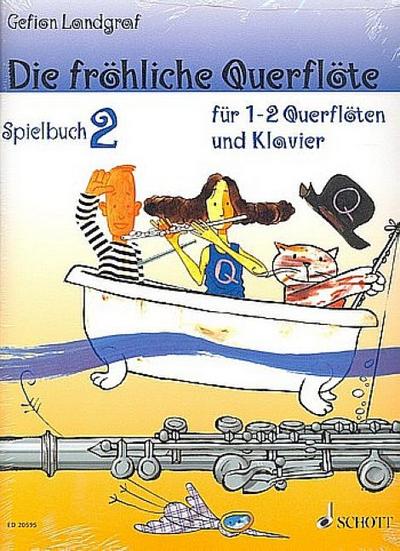 Die fröhliche Querflöte Band 2 : Set (Schule und Spielbuch)
