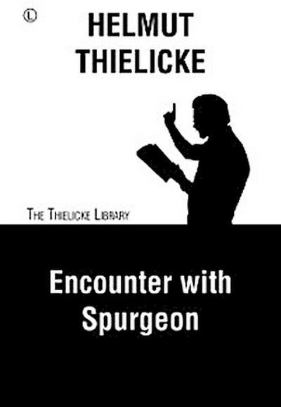 Encounter with Spurgeon