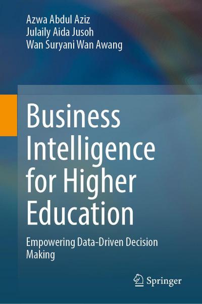 Business Intelligence for Higher Education