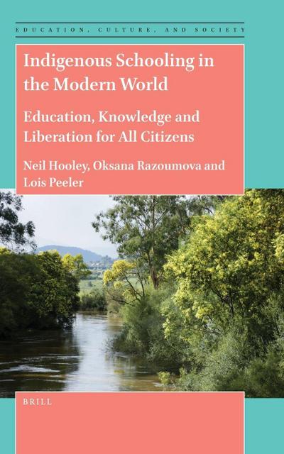 Indigenous Schooling in the Modern World