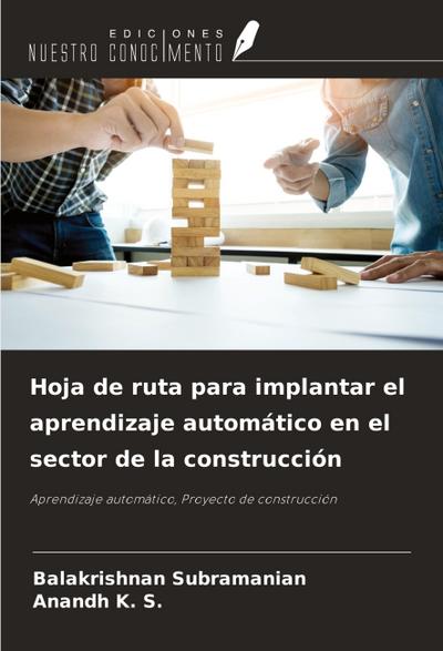 Hoja de ruta para implantar el aprendizaje automático en el sector de la construcción