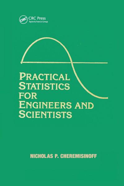 Practical Statistics for Engineers and Scientists