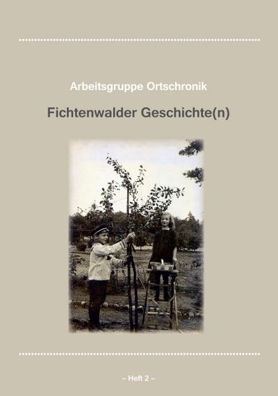 Fichtenwalder Geschichte(n), Heft 2