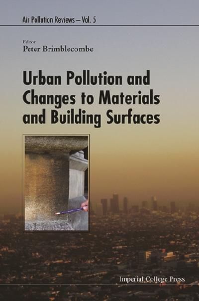 URBAN POLLUTION & CHANGES TO MATERIALS & BUILDING SURFACES