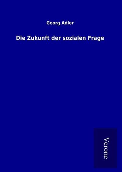 Die Zukunft der sozialen Frage