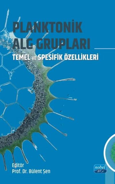 Planktonik ALG Gruplari - Temel ve Spesifik Özellikleri