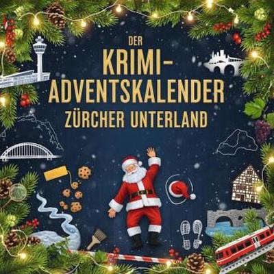 Der Krimi-Adventskalender Zürcher Unterland