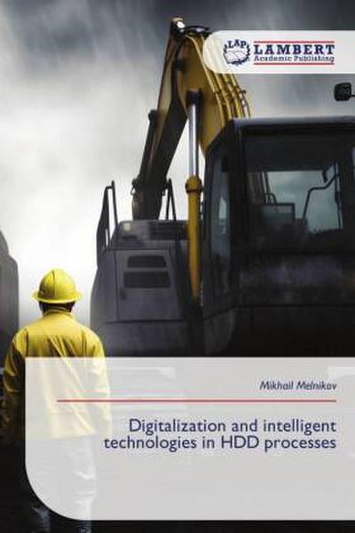 Digitalization and intelligent technologies in HDD processes