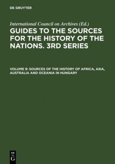 Sources of the History of Africa, Asia, Australia and Oceania in Hungary