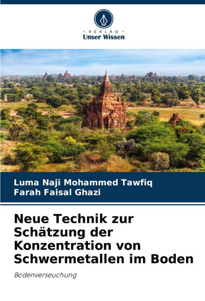 Neue Technik zur Schätzung der Konzentration von Schwermetallen im Boden