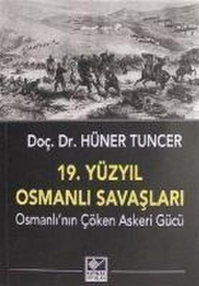 19. Yüzyil Osmanli Savaslari