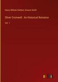Oliver Cromwell : An Historical Romance