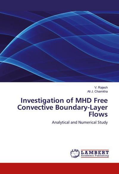 Investigation of MHD Free Convective Boundary-Layer Flows