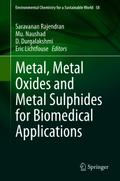 Metal, Metal Oxides and Metal Sulphides for Biomedical Applications