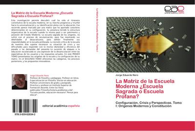 La Matriz de la Escuela Moderna ¿Escuela Sagrada o Escuela Profana?