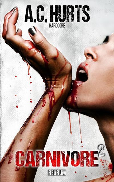 Hurts, A: Carnivore 2