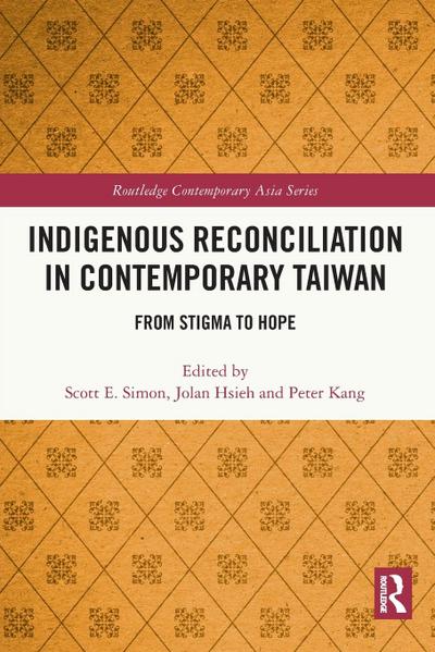 Indigenous Reconciliation in Contemporary Taiwan