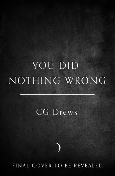 You Did Nothing Wrong