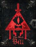 Willkommen in Gravity Falls - Das Buch Bill