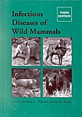 Infectious Diseases of Wild Mammals