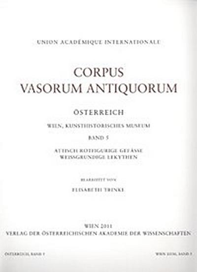 Corpus Vasorum Antiquorum Österreich Wien, Kunsthistorisches Museum Band 5