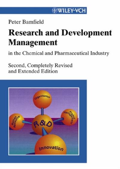 Research and Development Management in the Chemical and Pharmaceutical Industry