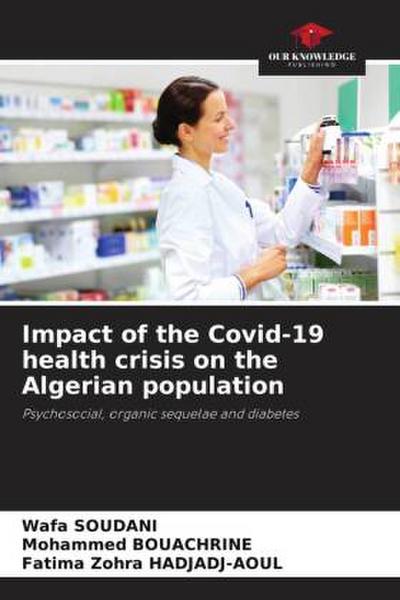 Impact of the Covid-19 health crisis on the Algerian population