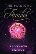 The Magical Amulet