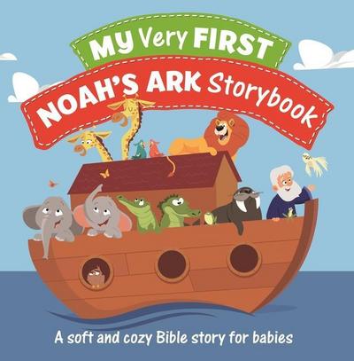 My Very First Noah’s Ark Storybook