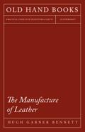 The Manufacture of Leather