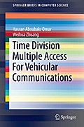 Time Division Multiple Access For Vehicular Communications