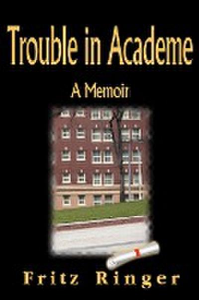 Trouble in Academe