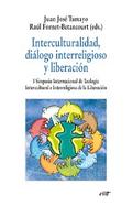 Interculturalidad, diálogo interreligioso y liberación