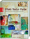 Effekt. Textur. Farbe