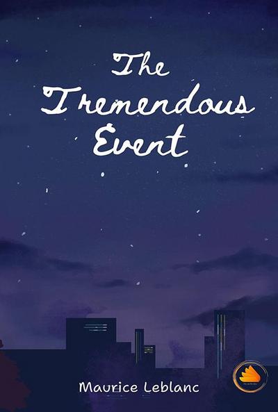 The Tremendous Event