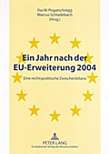 Ein Jahr nach der EU-Erweiterung 2004