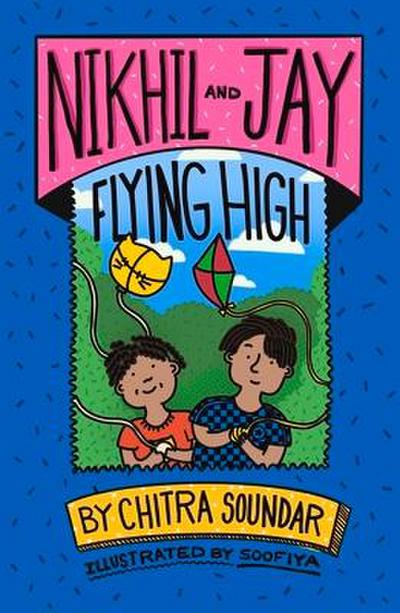 Nikhil and Jay Flying High