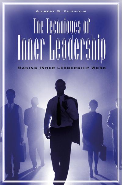 The Techniques of Inner Leadership