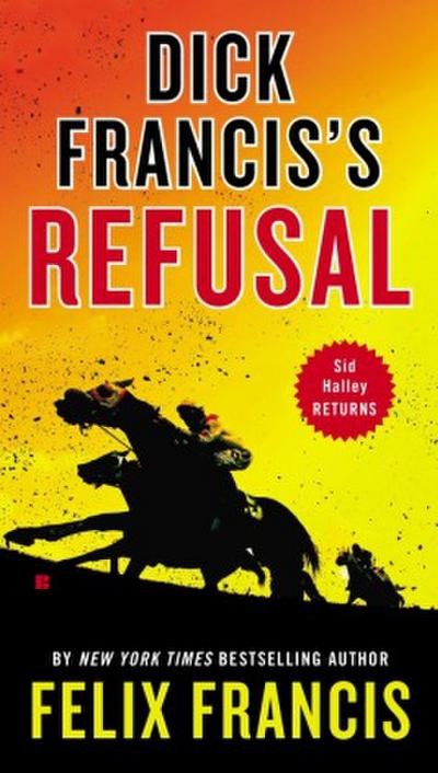 Dick Francis’s Refusal