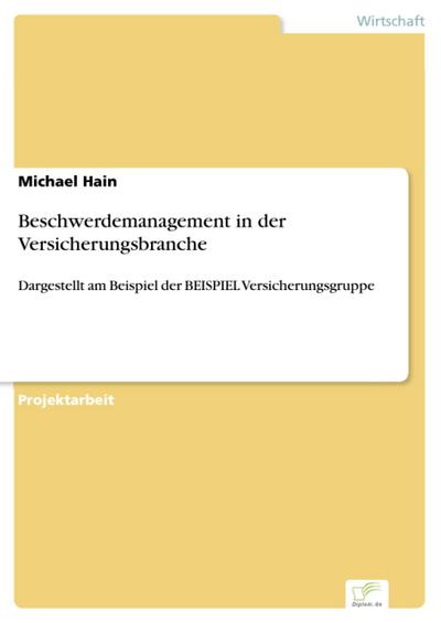 Beschwerdemanagement in der Versicherungsbranche