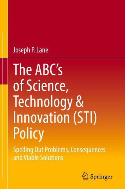 The ABC’s of Science, Technology & Innovation (STI) Policy