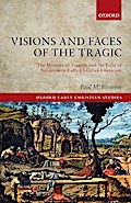 Visions and Faces of the Tragic